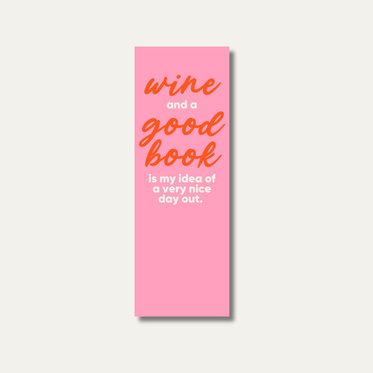 Wine & A Good Book Bookmark